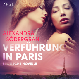 Hörbuch Verführung in Paris: Erotische Novelle  - Autor Alexandra Södergran   - gelesen von Helene Hagen