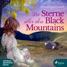 Hörbuch Die Sterne über den Black Mountains  - Autor Alexandra Zöbeli   - gelesen von Hannah Baus
