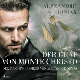 Hörbuch Der Graf von Monte Christo - der Flucht-Klassiker von Alexandre Dumas  - Autor Alexandre Dumas   - gelesen von Hans Eckhardt