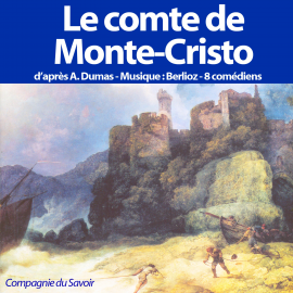 Hörbuch Le comte de Monte Cristo  - Autor Alexandre Dumas   - gelesen von various