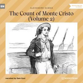 Hörbuch The Count of Monte Cristo - Volume 2 (Unabridged)  - Autor Alexandre Dumas   - gelesen von Sam Kusi