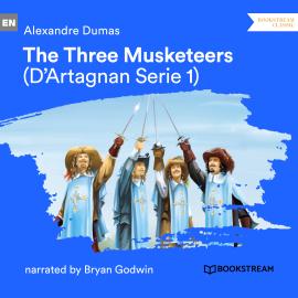 Hörbuch The Three Musketeers - D'Artagnan Series, Vol. 1 (Unabridged)  - Autor Alexandre Dumas   - gelesen von Bryan Godwin