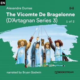 Hörbuch The Vicomte De Bragelonne - 1 of 2  - Autor Alexandre Dumas   - gelesen von Schauspielergruppe