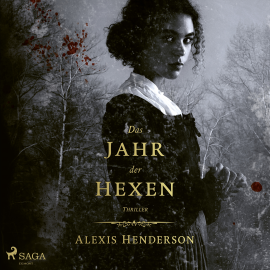 Hörbuch Das Jahr der Hexen  - Autor Alexis Henderson   - gelesen von Fanny Bechert