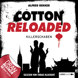 Hörbuch Killerschaben (Cotton Reloaded 28)  - Autor Alfred Bekker   - gelesen von Tobias Kluckert
