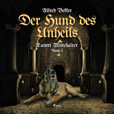 Der Hund des Unheils (Tatort Mittelalter 2)