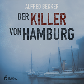 Hörbuch Der Killer von Hamburg  - Autor Alfred Bekker   - gelesen von Markus Raab