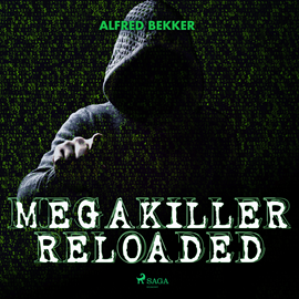 Hörbuch Megakiller reloaded  - Autor Alfred Bekker   - gelesen von Katharina Guleikof.