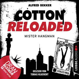 Hörbuch Mister Hangman (Cotton Reloaded 48)  - Autor Alfred Bekker   - gelesen von Tobias Kluckert