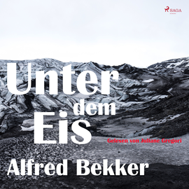 Hörbuch Unter dem Eis  - Autor Alfred Bekker   - gelesen von Juliane Gregori