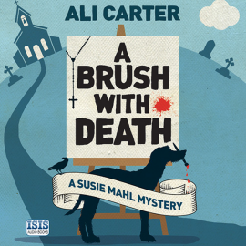 Hörbuch A Brush With Death  - Autor Ali Carter   - gelesen von Joanna Bending