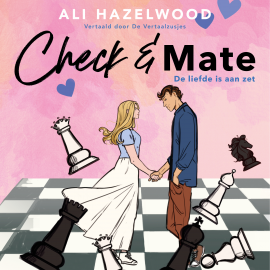 Hörbuch Check & Mate  - Autor Ali Hazelwood   - gelesen von Carmen van Mulier