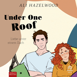 Hörbuch Under One Roof  - Autor Ali Hazelwood.   - gelesen von Viola Müller.