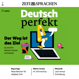 Hörbuch Deutsch lernen Audio - Der Weg ist das Ziel  - Autor Alia Begisheva   - gelesen von Katja Amberger