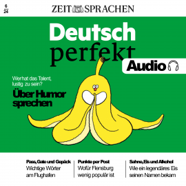 Hörbuch Deutsch lernen Audio – Über Humor sprechen  - Autor Alia Begisheva   - gelesen von Katja Amberger