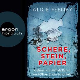 Hörbuch Schere, Stein, Papier (Ungekürzte Lesung)  - Autor Alice Feeney   - gelesen von Schauspielergruppe