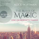 The Rules of Magic - Eine zauberhafte Familie (Ungekürzte Lesung)