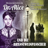 Meisterdetektivin Dr. Alice und die Branntweinpanscher