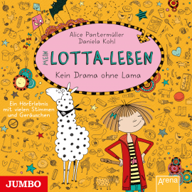 Hörbuch Mein Lotta-Leben. Kein Drama ohne Lama  - Autor Alice Pantermüller   - gelesen von Katinka Kultscher