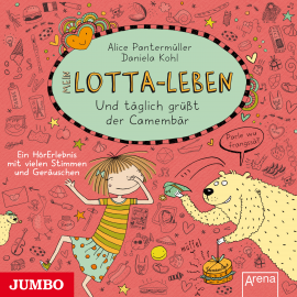 Hörbuch Mein Lotta-Leben. Und täglich grüßt der Camembär  - Autor Alice Pantermüller   - gelesen von Katinka Kultscher