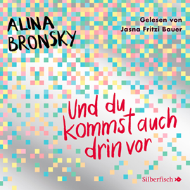 Hörbuch Und du kommst auch drin vor  - Autor Alina Bronsky   - gelesen von Jasna Fritzi Bauer