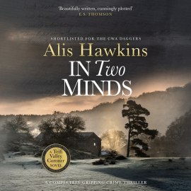 Hörbuch In Two Minds  - Autor Alis Hawkins   - gelesen von Iestyn Arwel