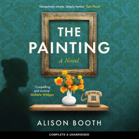 Hörbuch The Painting  - Autor Alison Booth   - gelesen von Karen Cass