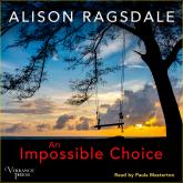 An Impossible Choice (Unabridged)