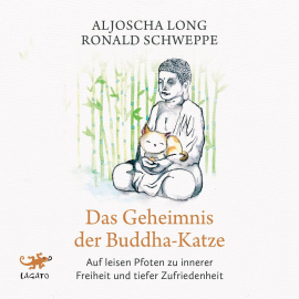 Hörbuch Das Geheimnis der Buddha-Katze  - Autor Aljoscha Long   - gelesen von Martin Bringmann