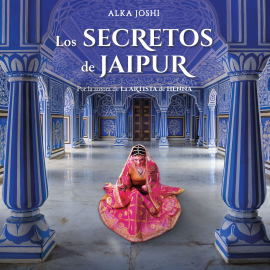 Hörbuch Los secretos de Jaipur  - Autor Alka Joshi   - gelesen von Marta Martín Jorcano