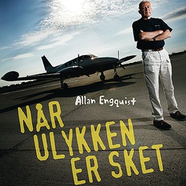 Hörbuch Når ulykken er sket - En SOS-læges oplevelser  - Autor Allan Engquist   - gelesen von Steen Heinsen