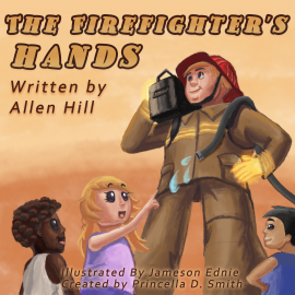 Hörbuch The Firefighter's Hands  - Autor Allen Hill   - gelesen von Weston Jones