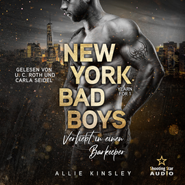 Hörbuch New York Bad Boys - Adam: Verliebt in einen Barkeeper - Yearn for 1, Band 1 (ungekürzt)  - Autor Allie Kinsley   - gelesen von Schauspielergruppe