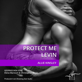 Hörbuch Protect Me - Levin  - Autor Allie Kinsley   - gelesen von Schauspielergruppe