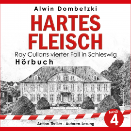 Hörbuch Hartes Fleisch  - Autor Alwin Dombetzki   - gelesen von Alwin Dombetzki