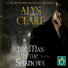 Hörbuch The Man in the Shadows  - Autor Alys Clare   - gelesen von Lucy Scott