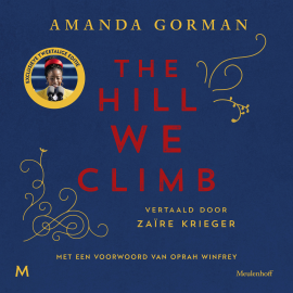 Hörbuch The Hill We Climb  - Autor Amanda Gorman   - gelesen von Zaïre Krieger