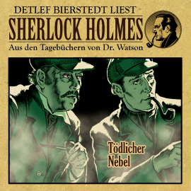 Hörbuch Tödlicher Nebel - Sherlock Holmes  - Autor Amanda McGrey   - gelesen von Detlef Bierstedt