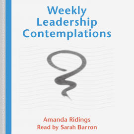 Hörbuch Weekly Leadership Contemplations  - Autor Amanda Ridings   - gelesen von Sarah Barron