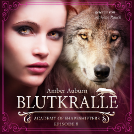 Hörbuch Blutkralle, Episode 8 - Fantasy-Serie  - Autor Amber Auburn   - gelesen von Marlene Rauch