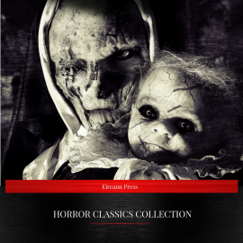 Hörbuch Horror Classics Collection  - Autor Ambrose Bierce   - gelesen von Schauspielergruppe