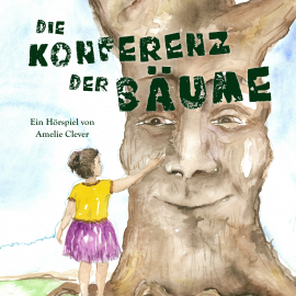 Hörbuch Die Konferenz der Bäume  - Autor Amelie Clever   - gelesen von Schauspielergruppe