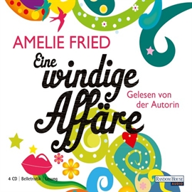 Hörbuch Eine windige Affäre  - Autor Amelie Fried   - gelesen von Amelie Fried