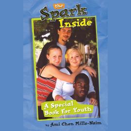 Hörbuch The Spark Inside (Unabridged)  - Autor Ami Chen Mills-Naim   - gelesen von Janice Ryan