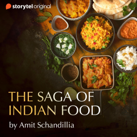 Hörbuch The saga of Indian Food  - Autor Amit Schandillia   - gelesen von Anish Nair