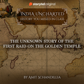 Hörbuch The Unknown story of the First Raid on the Golden Temple  - Autor Amit Schandillia   - gelesen von Vijayan Menon