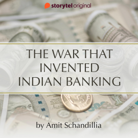 Hörbuch The War that invented Indian Banking  - Autor Amit Schandillia   - gelesen von Vijayan Menon