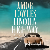 Hörbuch Lincoln Highway  - Autor Amor Towles   - gelesen von Schauspielergruppe