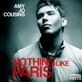 Hörbuch Nothing Like Paris - Bend or Break, Book 2 (Unabridged)  - Autor Amy Jo Cousins   - gelesen von Cooper North