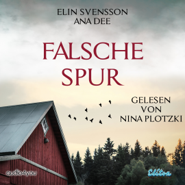 Hörbuch Falsche Spur  - Autor Ana Dee   - gelesen von Nina Plotzki
